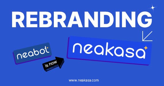 Neabot is Rebranded to Neakasa Reflecting Company's Transformation and Focus on Smart Cleaning - Neakasa